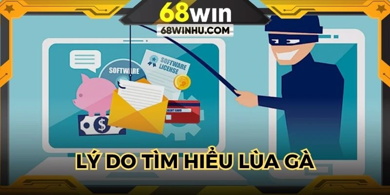 Lý do hội viên cần tìm hiểu chiêu trò lùa gà